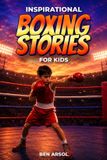 Inspirational Libri GmbH Inspirational Boxing Stories for Kids