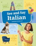 See Pebble Books Learn a Language!- See and Say Italian Paperback