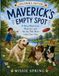 Maverick's Empty Spot