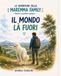 Il Mondo Là Fuori