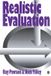 Realistic International Associates Auditing & Certification Realistic Evaluation Paperback