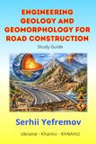 ENGINEERING GEOLOGY AND GEOMORPHOLOGY FOR ROAD CONSTRUCTION