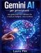Gemini Bol Gemini AI per principianti