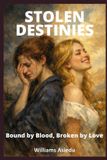Stolen Destinies
