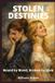 Stolen Destinies