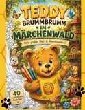 Teddy Brummbrumm im Märchenwald: Mein großes Mal- & Abenteuerbuch