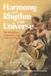 Harmony Eastman Studies in Music - Harmony and Rhythm of the Universe