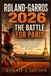 Roland-Garros 2026: The Battle for Paris: A Complete Guide to the French Open, Clay-Court Drama, Tennis Legends, Rising Stars, and the Grand Slam Stories That Could Define the Season