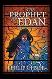 The Edan Trilogy: The Prophet of Edan
