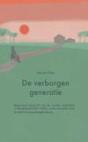 De verborgen generatie: Regionaal overzicht van de Joodse onderduik in Nederland (1941-1945), zoals vermeld in het Archief Oorlogspleegkinderen