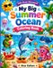 Little Ocean Adventures My Big Summer Ocean Coloring Book