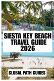 SIESTA KEY BEACH TRAVEL GUIDE