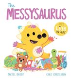 A Hachette Dinofeelings Book: The Messysaurus