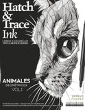 Hatch & Trace Ink Animales Geométricos: Libro de Trazos para Adultos
