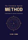 The Independently Published The Clockwise System Method Paperback