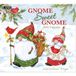 Lang Bedrijven, Gnome Sweet Gnome Special Edition 2025 Wandkalender