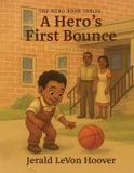 A Hero Book-A Hero's First Bounce