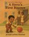 A Hero Book-A Hero's First Bounce