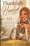 Thankfully Independently Published Thankfully HEALED Paperback