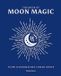 The Arcturus Everyday Magic-The Book of Moon Magic