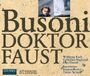 Busoni: Doktor Faust (3 CD)