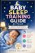 Baby sleep training guide for parents: Healthy sleep habits for babies and toddlers