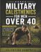 MILITARY Independently Published Military Calisthenics for Men Over 40