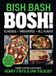 BISH BASH BOSH The Sunday Times bestseller