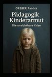 Pädagogik Kinderarmut: Die unsichtbare Krise