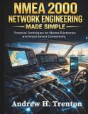 NMEA Independently Published NMEA 2000 Network Engineering Made Simple