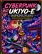 Cyberpunk Ukiyo-e Coloring Book for Adults