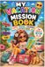 My Vacation Mission Book Cute Travel Journal & Activity Book for Girls Ages 6–8