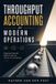 Throughput Libri GmbH Throughput Accounting for Modern Operations Paperback
