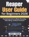 Reaper Libri GmbH Reaper User Guide for Beginners 2026
