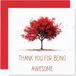 Bedankkaarten - Thank You For Being Awesome Kleurrijke rode boom - bedankkaarten voor hem, haar, man, vrouw, oprechte bedankkaart, 145 mm x 145 mm, wenskaarten voor