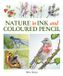 Nature The Crowood Press Ltd Nature in Ink and Coloured Pencil Paperback