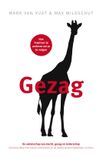 Gezag: De wetenschap van macht, gezag en leiderschap