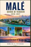 Malé Guida di viaggio 2026-2027