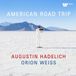 American Augustin Hadelich/Orion Weiss: American Road Trip LP