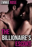 Supergoop! Emma Rose The Billionaire's Escort: An Erotic Short Story