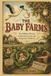 THE BABY FARMS: The Hidden History of America's Lost and Forgotten Children