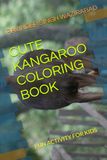 CUTE KANGAROO COLORING BOOK