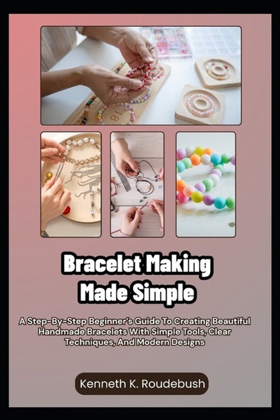 Bracelet Bol Bracelet Making Made Simple