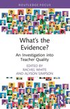 What’s Routledge What’s the Evidence?: An Investigation into Teacher Quality Paperback