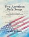 Five American Folk Songs for two Trumpets with Piano accompaniment: Trumpet duets