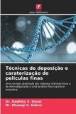 Técnicas Edicoes Nosso Conhecimento Técnicas de deposição e caraterização de películas finas