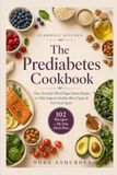 The Prediabetes Cookbook