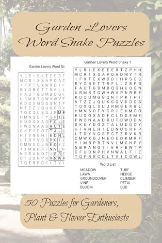 Garden Lovers Word Snake Puzzles: 50 Puzzles for Gardeners, Plant & Flower Enthusiasts