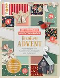 Der frechverlag GmbH Der verbastelbare Adventskalender: Kreativer Advent. Papierdesigns zum Ausschneiden, Verbasteln und Dekorieren.