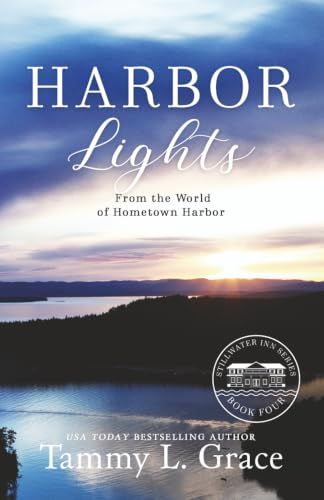 Harbor Lights: From the World of Hometown Harbor